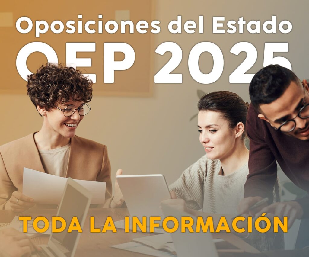 Todo sobre la Oferta de Empleo Público 2025 del Estado: +36.000 plazas