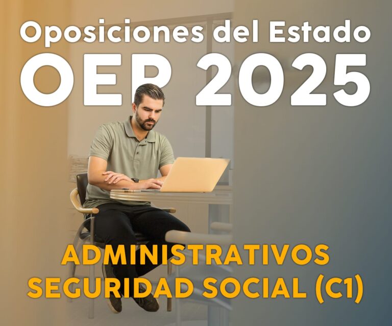OEP 2025 Administrativos Seguridad Social – 1050 Plazas y Convocatoria